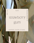 Healing Balm ~ Strawberry Gum